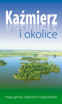 Kaźmierz - Plan miejscowości z mapą gminy Kaźmierz - Plan miejscowości z mapą gminy