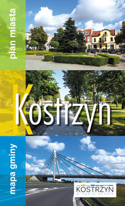 Kostrzyn - Plan Miasta z Mapą Gminy Kostrzyn - Plan Miasta z Mapą Gminy