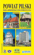 Powiat Pilski Mapa Administracyjno-Turystyczna Powiat Pilski Mapa Administracyjno-Turystyczna