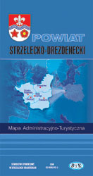 Powiat Strzelecko-Drezdenecki Mapa Administracyjno-Turystyczna - Kliknij obrazek, aby zamknąć