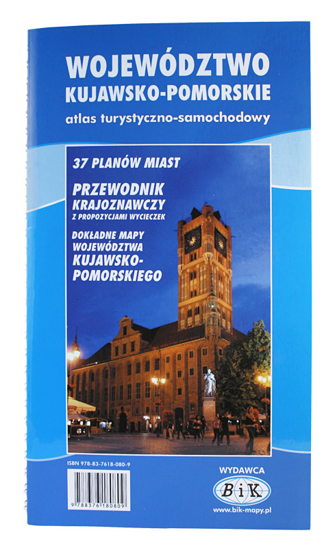 Województwo Kujawsko-Pomorskie. Atlas turystyczno-samochodowy.