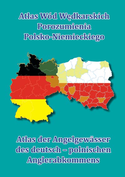 Atlas Wędkarski Porozumienia Polsko-Niemieckiego