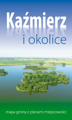 Kaźmierz - Plan miejscowości z mapą gminy